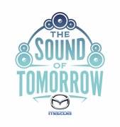 Campagne « Mazda Drives : The Sound Of Tomorrow »